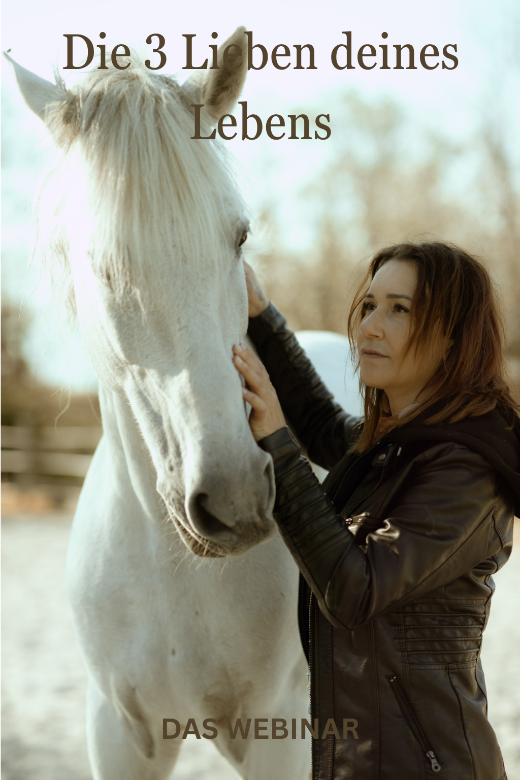 Die 3 Lieben deines Lebens - Und was hat das mit den Pferden zu tun?